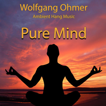 Wolfgang Ohmer - Pure Mind (Meditation)