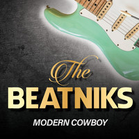The Beatniks - Modern Cowboy