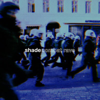 Shade - Combat Rave
