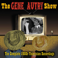 Gene Autry - The Gene Autry Show: The Complete 1950's Television Recordings