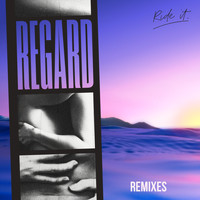 Regard - Ride It (Remixes)
