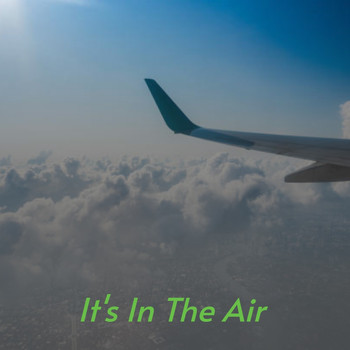 Various Artists - It's in the Air