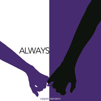 Casper Esmann - Always
