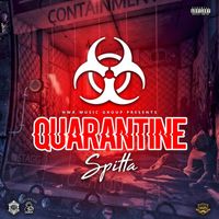Spitta - Quarantine (Explicit)