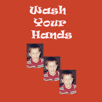 Will Diehl - Wash Your Hands