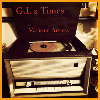 Various Artists - G.I.'S Times