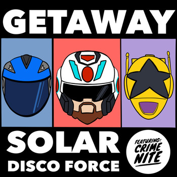 Solar Disco Force - Getaway (feat. Crime Nite)