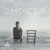 Anything at All - Choices