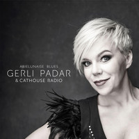Gerli Padar - Abielunaise Blues (feat. Cathouse Radio)