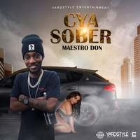 Maestro Don - Cya Sober (Explicit)