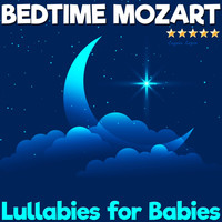 Eugene Lopin - Lullabies for Babies: Bedtime Mozart