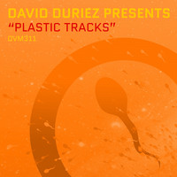 David Duriez - Plastic Tracks