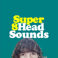 Super 8 - Head Sounds