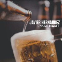 Javier Hernandez - Una de Tecate