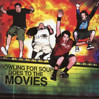 Bowling For Soup - Goes to the Movies (Expanded Edition)