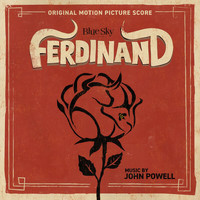 John Powell - Ferdinand (Original Motion Picture Score)