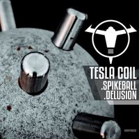 Tesla Coil - Delusion