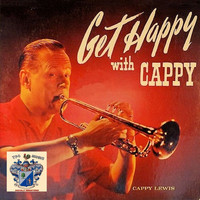 Cappy Lewis - Get Happy with Cappy