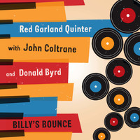 Red Garlalnd|John Coltrane|Donald Byrd - Billy's Bounce