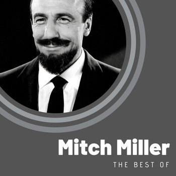 Mitch Miller - The Best of Mitch Miller