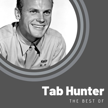 Tab Hunter - The Best of Tab Hunter