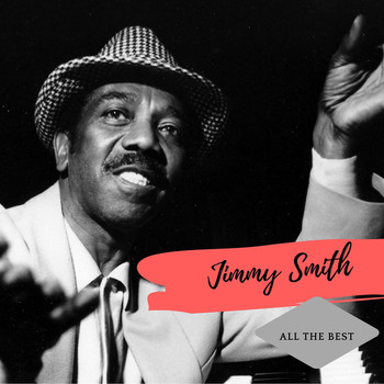 Jimmy Smith - All the Best