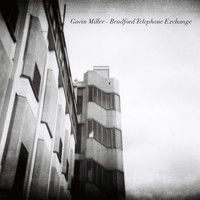 Gavin Miller - Bradford Telephone Exchange