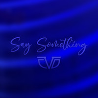 Chasing da Vinci - Say Something