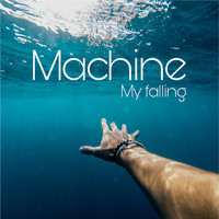 Machine - My Falling