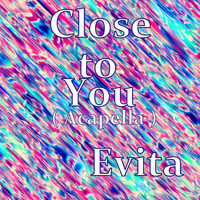 Evita - Close to You