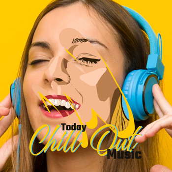 Best Of Hits - Today Chill Out Music