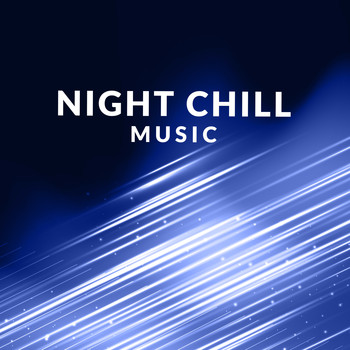 Chillout Lounge, Beautiful Sunset Beach Chillout Music Collection, Chill Every Night Club - Night Chill Music