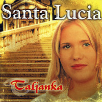 Taljanka - Santa Lucia