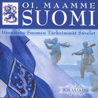 Eri Esittäjiä - Oi, maamme Suomi