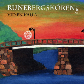Runebergskören BSB - Vid en källa