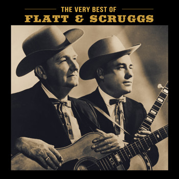 Flatt & Scruggs - The Very Best of Flatt & Scruggs