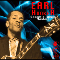 Earl Hooker - Essential Blues Masters
