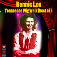 Bonnie Lou - Tennessee Wig Walk