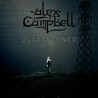 Alex Campbell - QuaranToned