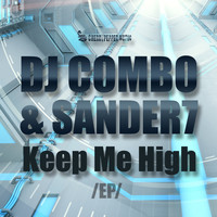 DJ Combo, Sander-7 - Keep Me High