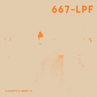 Clemente & Mercy G - 667-LPF (Explicit)