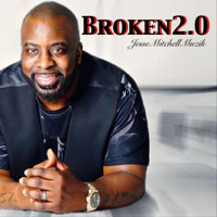 Jesse Mitchell Muzik - Broken2.0
