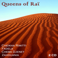 Cheikha Remitti - Queens of Raï, Vol 1 of 2