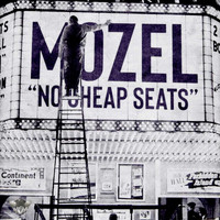 Mozel - No Cheap Seats