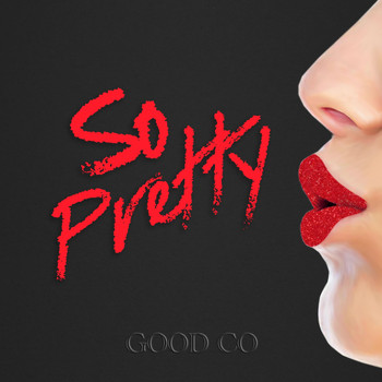 Good Co - So Pretty
