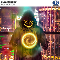 Roy Norton - Bulletproof