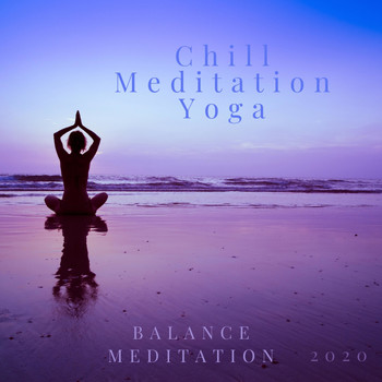 Chill Meditation Yoga - Balance Meditation