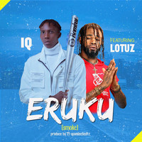 IQ - Eruku (feat. Lotuz)