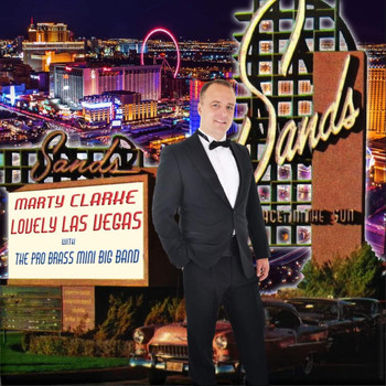 The Pro Brass Big Band - Lovely Las Vegas (feat. Marty Clarke)