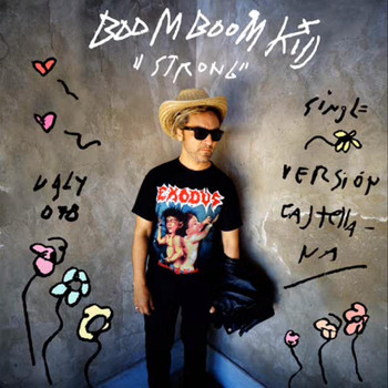 boom boom kid - Strong (Version Español)